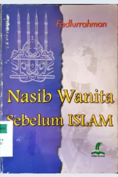 Cover Nasib wanita sebelum Islam / Fadlurrahman
