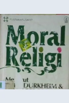 Cover Moral dan religi menurut emile durkheim dan hendri Bergson / Djuretna A. Imam Muhni