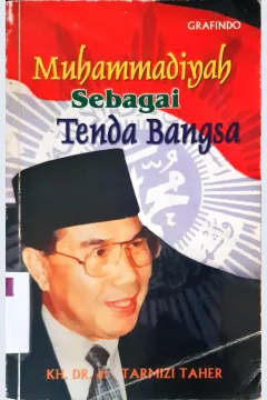 Cover Muhammadiyah sebagai tenda bangsa. / KH.Dr.dr.Tarmizi Taher