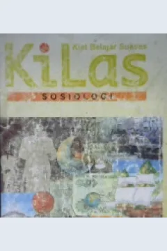 Cover KILAS :  Kiat belajar sukses sosiologi untuk kelas 2 SMU caturwulan 3  (1C)