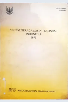 Cover Sistem neraca sosial ekonomi  Indonesia 1993 / Bagian Neraca Sosial Ekonomi