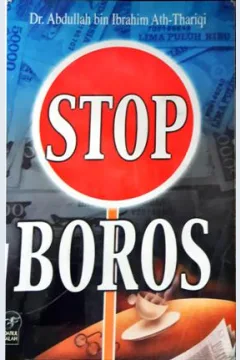 Cover Stop Boros, / Dr. Abdullah Bin Ibrahim Ath-Thariqi