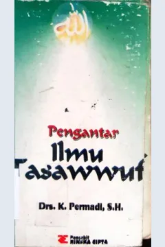 Cover Pengantar ilmu tasawwuf, / Drs. K. Permadi, S.H.