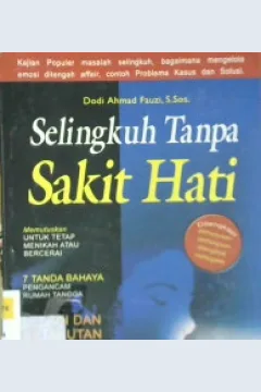 Cover Selingkuh tanpa sakit hati / Dodi Ahmad Fauzi, S. Sos.