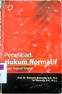 Cover Penelitian hukum normatif suatu tinjauan singkat / Soerjono Soekanto