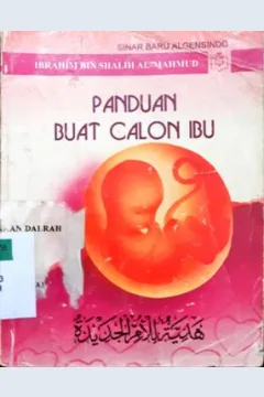 Cover Panduan buat calon ibu, / Ibrahim Bin Shalih Al-Mahmud