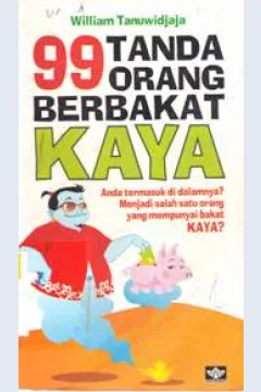Cover Sembilan puluh sembilan  tanda orang berbakat kaya / William Tanuwidjaya