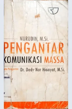 Cover Pengantar komunikasi massa / Nurudin, M.Si.