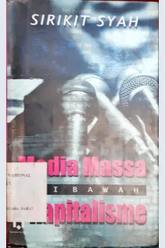 Cover Media massa dibawah kapitalisme / Sirikit Syah