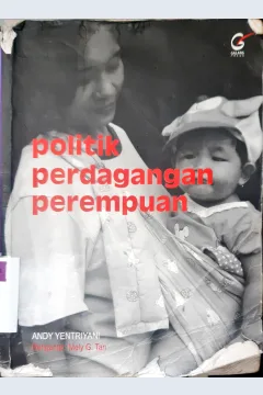 Cover Politik perdagangan perempuan / Andy Yentriyani