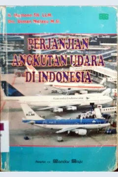 Cover Perjanjian angkutan udara di Indonesia / K. Martono; Usman Melayu