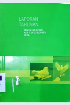 Cover laporan tahunan komisi nasional hak asasi manusia 2006