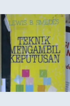 Cover Teknik mengambil keputusan / Lewis B. Smedes