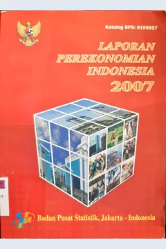 Cover Laporan perekonomian Indonesia 2007 Bank Indonesia / Burhanuddin Abdullah