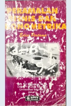 Cover Peramalan bisnis dan ekonomitrika / Drs. Sri Mulyono, M.SS.