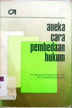 Cover Aneka cara pembedaan hukum / Soerjono Soekanto