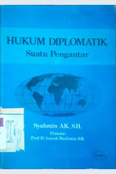 Cover Hukum Diplomatik suatu pengantar, / Syahmin AK