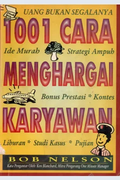 Cover 1001 cara menghargai karyawan / Bob Nelson; alih bahasa, Hermes