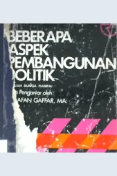 Cover Beberapa aspek Pembangunan politik, :  Sebuah bungan rampai / Afan Gaffar