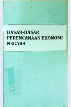 Cover Dasar-dasar Perencanaan Ekonomi Negara / W.Arthur Lewis
