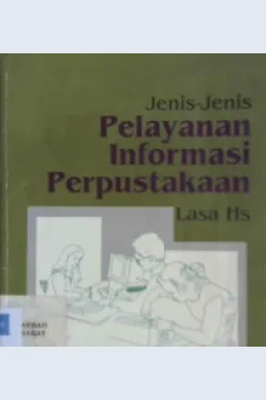 Cover Jenis-jenis pelayanan informasi perpustakaan / Lasa HS