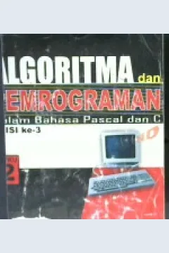 Cover Algoritma dan Pemerograman dalam Bahasa Pascal dan c (Buku 2), Rinaldi Munir / Rinaldi Munir