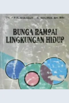 Cover Bunga rampai lingkungan hidup / Saragih, S. Sitorus BA.BSc.; penyusun S.Sitorus BA.BSc