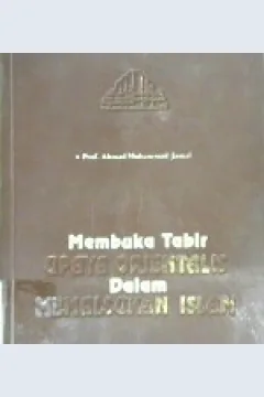 Cover Membuka tabir upaya orientalis dalam memalsukan islam, Ahmad Muhammad Jamal / Prof. Amhad Muhammad Jamal