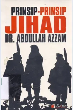 Cover Prinsip-prinsip Jihad :  Dunia Islam tengah terbakar,siramkan airmu, walau hanya percikmu / DR.Abdullah Azzam; penerjemah, Fakhrurazi; editor, Muhammad Zaky Al-Abdary,Trimo
