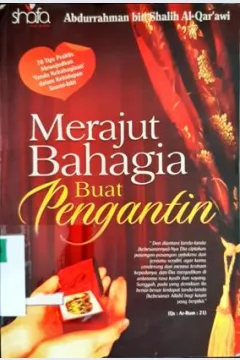 Cover Merajut bahagia buat pengantin / Abdurrahman Bin Shalih Al-Qar'awi; penerjemah, Joko Abu Afifah, Muhammad Albani