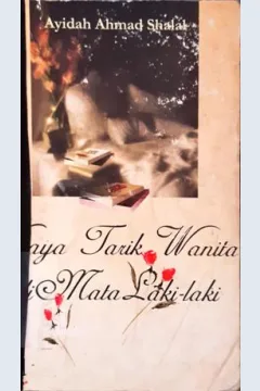 Cover Daya tarik wanita di mata laki-laki / Ayidah Ahmad Shalal; Penerjemah Amir Hamzah Fachrudin, Asep saefullahh FM