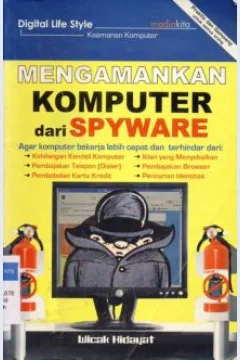 Cover Mengamankan komputer dari spyware / Wicak Hidayat