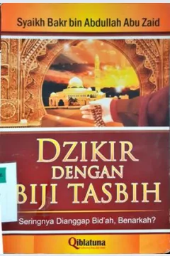 Cover Dzikir dengan biji tasbih / Syaikh Baka bin Abdullah Abu Zaid, Penerjemah Abu Hudzaifah