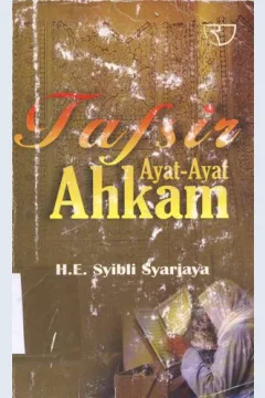 Cover Tafsir ayat-ayat ahkam / H.E.Syabli Sarjaya