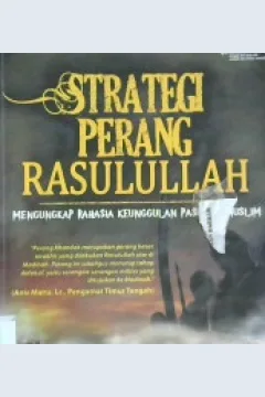 Cover Strategi perang Rasulullah, :  Mengungkap rahasia keunggulan pasukan muslim / Muhammad Abu Ayyasy; penyunting Ian
