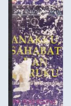 Cover Anakku sahabatku, Ifa Avianty; penyunting, Putri Hamzah