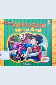 Cover Apa itu Sunah = What is Sunah, / Ali Muakhir, Rayya; penerjemah, Farah; editor, Imran Laha ,Yanti Munawarah