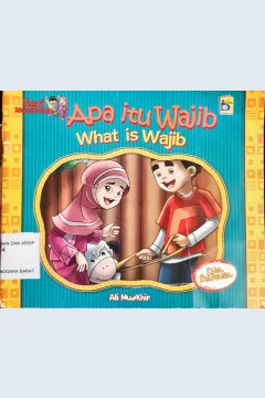 Cover Apa itu Wajib : What is Wajib / Ali Muakhir, Rayya; penerjemah Farah; editor Imran Laha, Yanti Munawarah