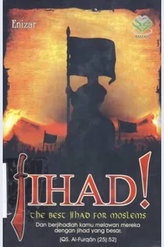 Cover Jihad ! :  The best jihad for mosliems / Dr. Hj.Enizar, M.Ag.