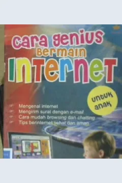 Cover Cara genius bermain Internet untuk anak, Roswita Oktavianti / Oktavianti, Roswita