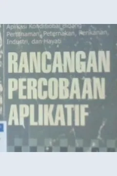 Cover Rancangan percobaan aplikatif / Dr.Ir.  Kemas Ali Hanafiah, M.S.