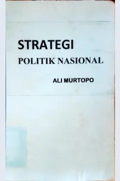 Cover Startegi Politik Nasional / Ali Moertopo