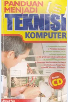 Cover Panduan menjadi teknisi komputer / Ahmad Yani