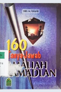 Cover Seratus enam puluh tanya jawab amaliah ramadhan / Muhammad Thalib. -- / Drs. Muhammad Thalib