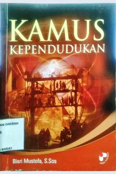Cover Kamus Kependudukan / Bisri Mustofa, S.Sos, SE