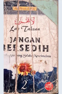 Cover Laa tahzan jangan bersedih, / Dr. Aidh Al-Qarni;Penerjemah Samson Rahman