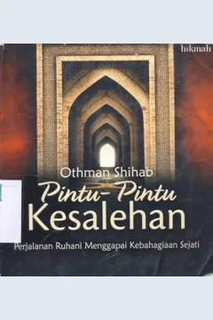Cover Pintu-Pintu Kesalehan :  Perjalanan ruhani menggapai kebahagiaan sejati / Othman Shihab; Penyunting, Halim anbiya