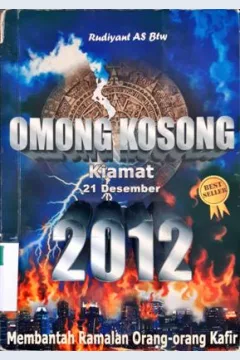 Cover Kiamat 2012 Omong Kosong, A. Gunawan Admiranto;Editor,Satriyo
