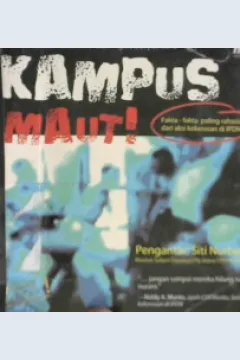 Cover Kampus maut :  Fakta-fakta paling rahasia dari kekerasan di IPDN / Mesti Arnanda Nasution,  Agus Suryantoro