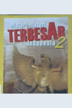 Cover Misteri - misteri terbesar Indonesia 2 / Haris Firdaus
